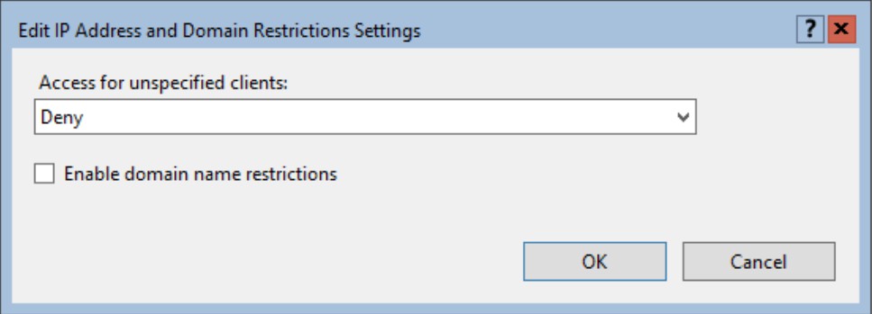 Deny access for unspecified clients